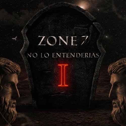 Zone7 - No lo entenderias [196252356313]